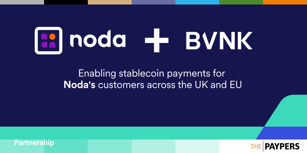 Noda has chosen B2B payments platform BVNK to bring stablecoin settlements to the former’s customers across the UK and Europe.
