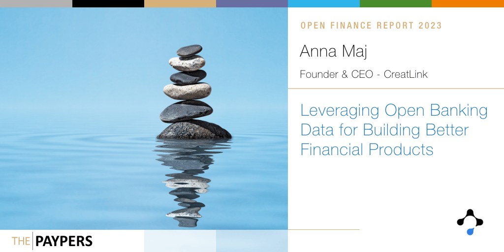 Anna Maj, CEO of CreatLink, explores how data enrichment improves financial products, unlocking the potential of Open Banking data.