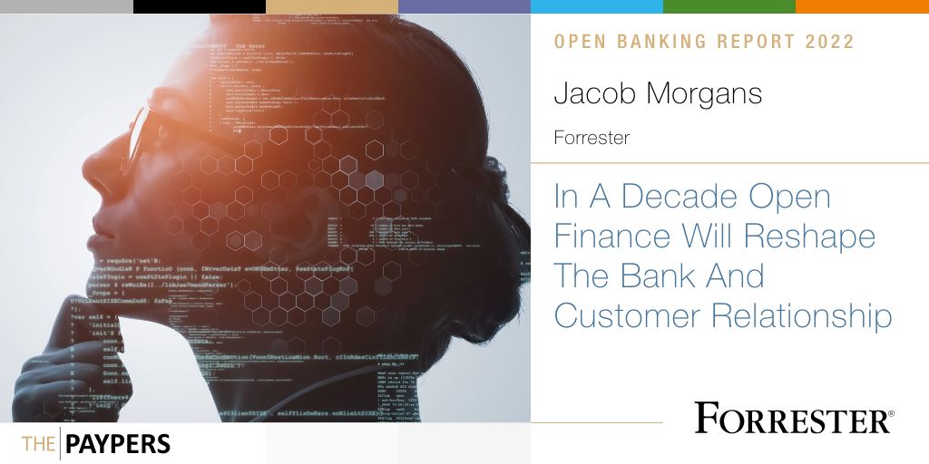 Jacob Morgan from Forrester discusses how Open Finance will help with the transition to Open Data, reshaping the relationship between banks and customers.