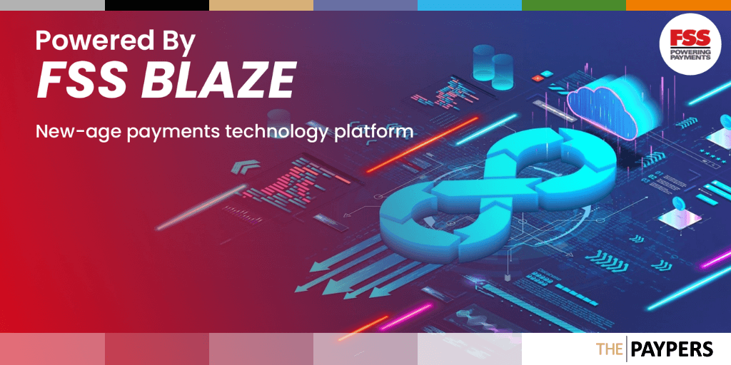 Financial Software and Systems (FSS) has launched BLAZE, a payments technology platform, to meet the needs of banks and financial institutions.