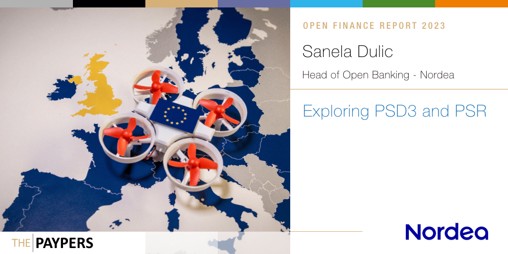 Sanela Dulic, Head of Open Banking at Nordea, explores the transformative potential of PSD3 and PSR, shedding light on their effects on both Nordea and the entire banking industry.