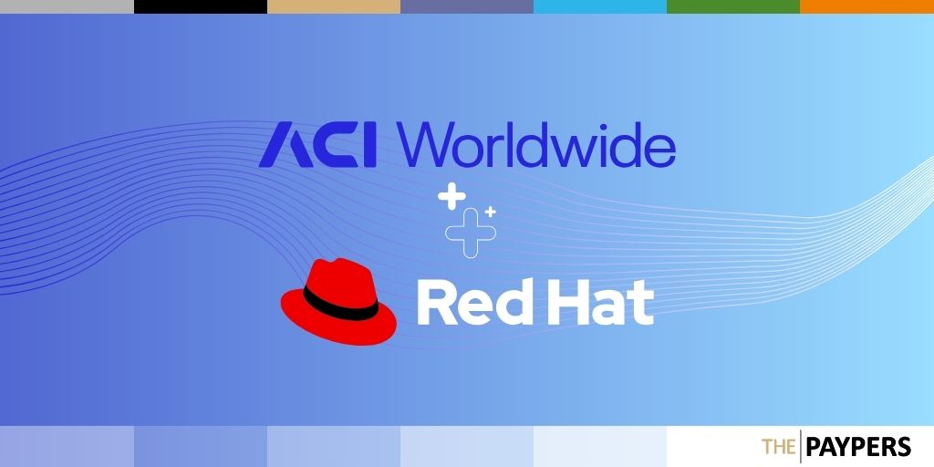  ACI Worldwide, Red Hat to provide enterprise payments