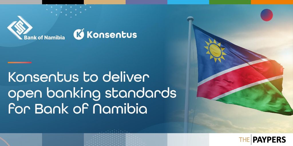 Konsentus has announced its partnership with the Bank of Namibia in order to develop API standards and support the implementation of Open Banking. 