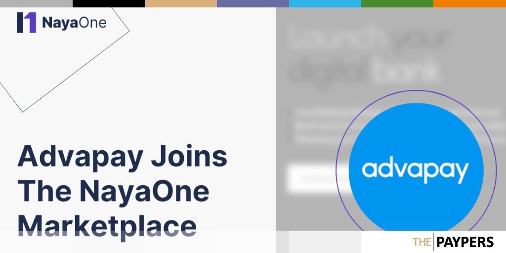 Advapay has announced that it will join the NayaOne Tech Marketplace in order to contribute to the latter’s bank-fintech partnership mission and support development. 