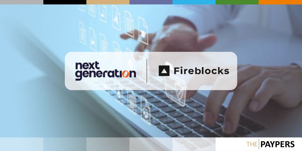 Next Generation selects Fireblocks to power its payment ecosystem