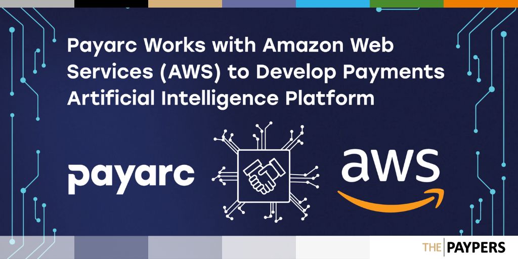 US-based Payarc has announced its partnership with Amazon Web Services in order to develop a new payment artificial intelligence platform.