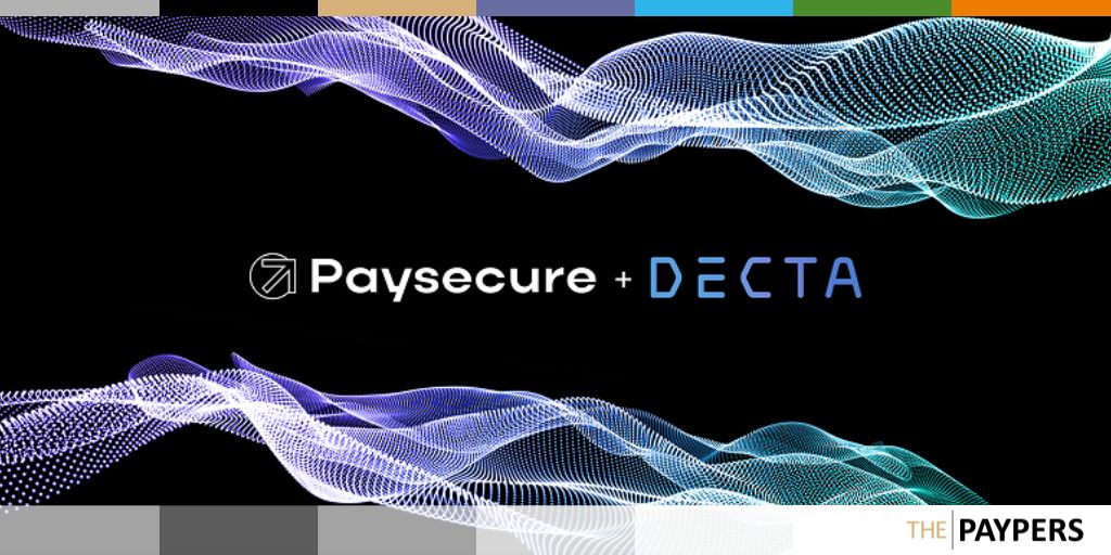 Paysecure and DECTA to optimise global payment capabilities