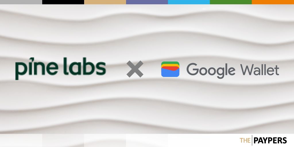 Merchant commerce omnichannel platform Pine Labs has entered a collaboration with Google Wallet to integrate its gift card solutions into Google’s application. 