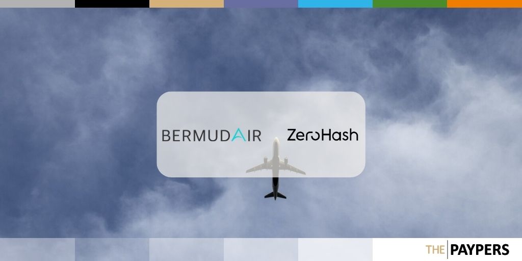 Zero Hash, BermudAir to roll out stablecoin payment for air travel 