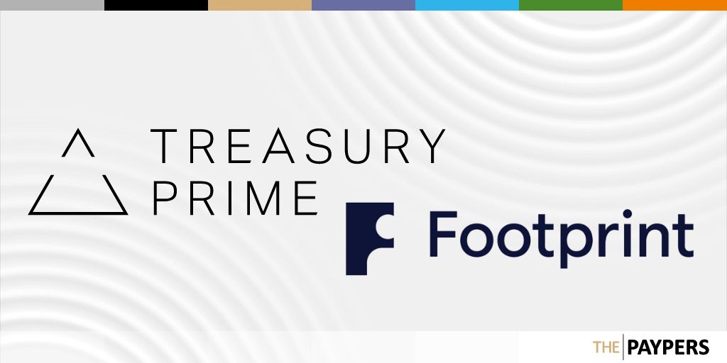 Embedded Banking software company Treasury Prime has partnered with Footprint, a unified onboarding platform for identity, fraud, and security.